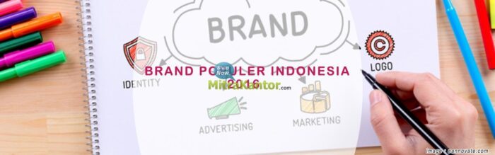 6 Brand Populer Indonesia di Tahun 2016